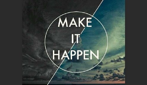 make it happen是什么意思