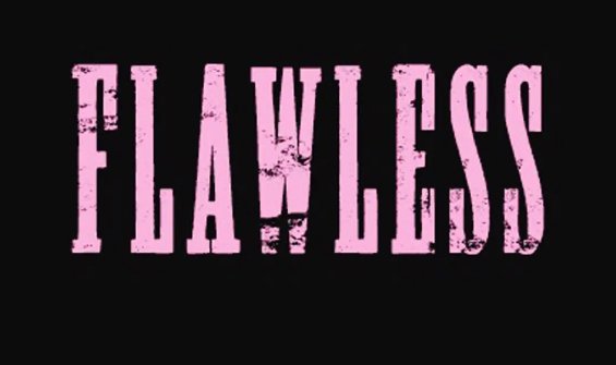 flawless什么意思