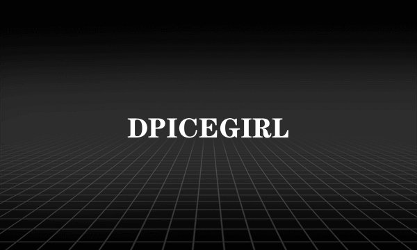 DPICEGIRL