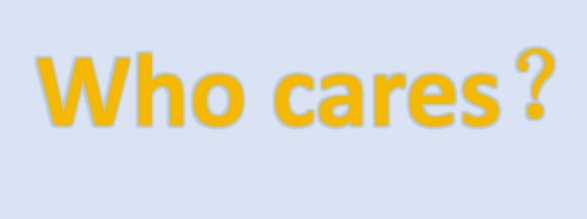 who care是什么意思啊？