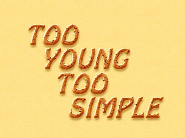 too young的中文意思是什么？