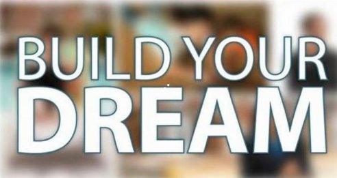 Build Your Dreams 中文是什么意思