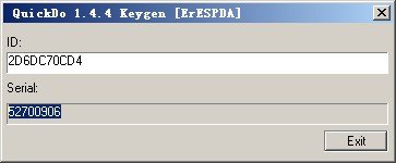 quickdo注册机怎么用,，麻烦知道的朋友告诉我，我的ID是2d6dc70cd4