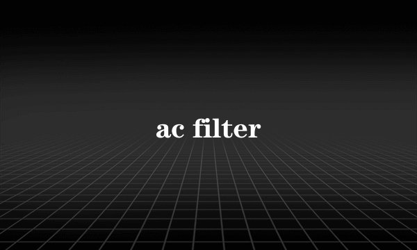 ac filter